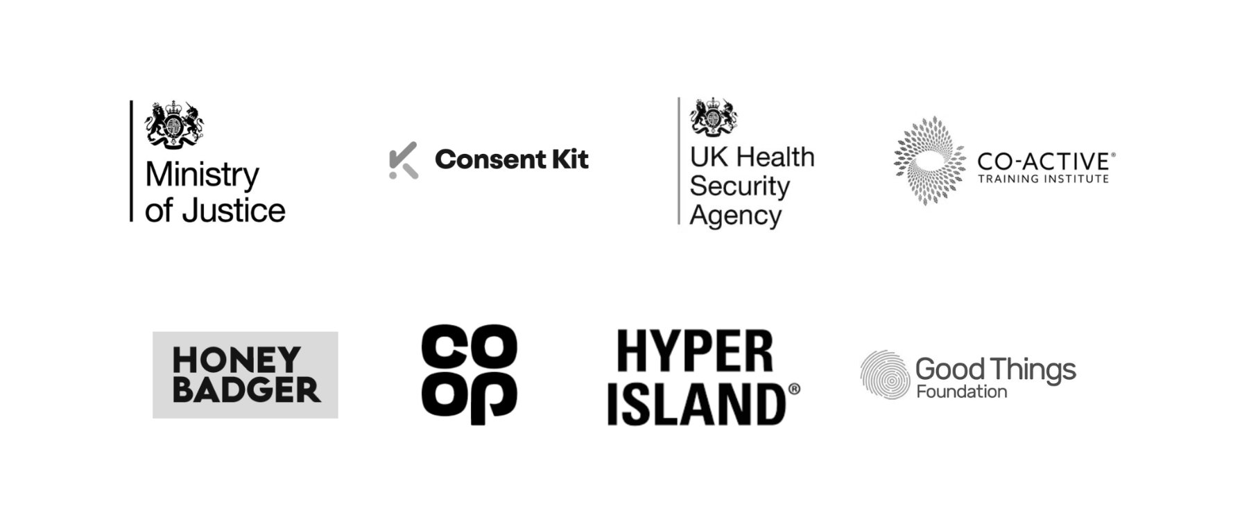 Logos of organisations Apply Design has worked with: Ministry of Justice, Consent Kit, UK Health Security Agency, Co-Active Training Institute, Honey Badger, Co-op, Hyper Island and Good Things Foundation